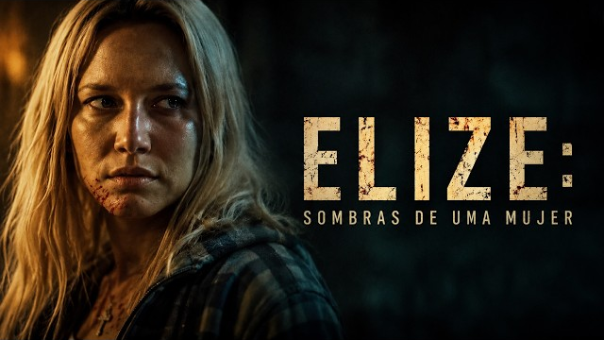 Elize: Sombras de una mujer