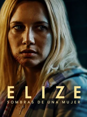 Elize: Sombras de una Mujer